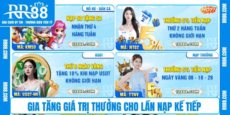 Gia tăng giá trị thưởng cho lần nạp kế tiếp